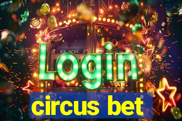 circus bet